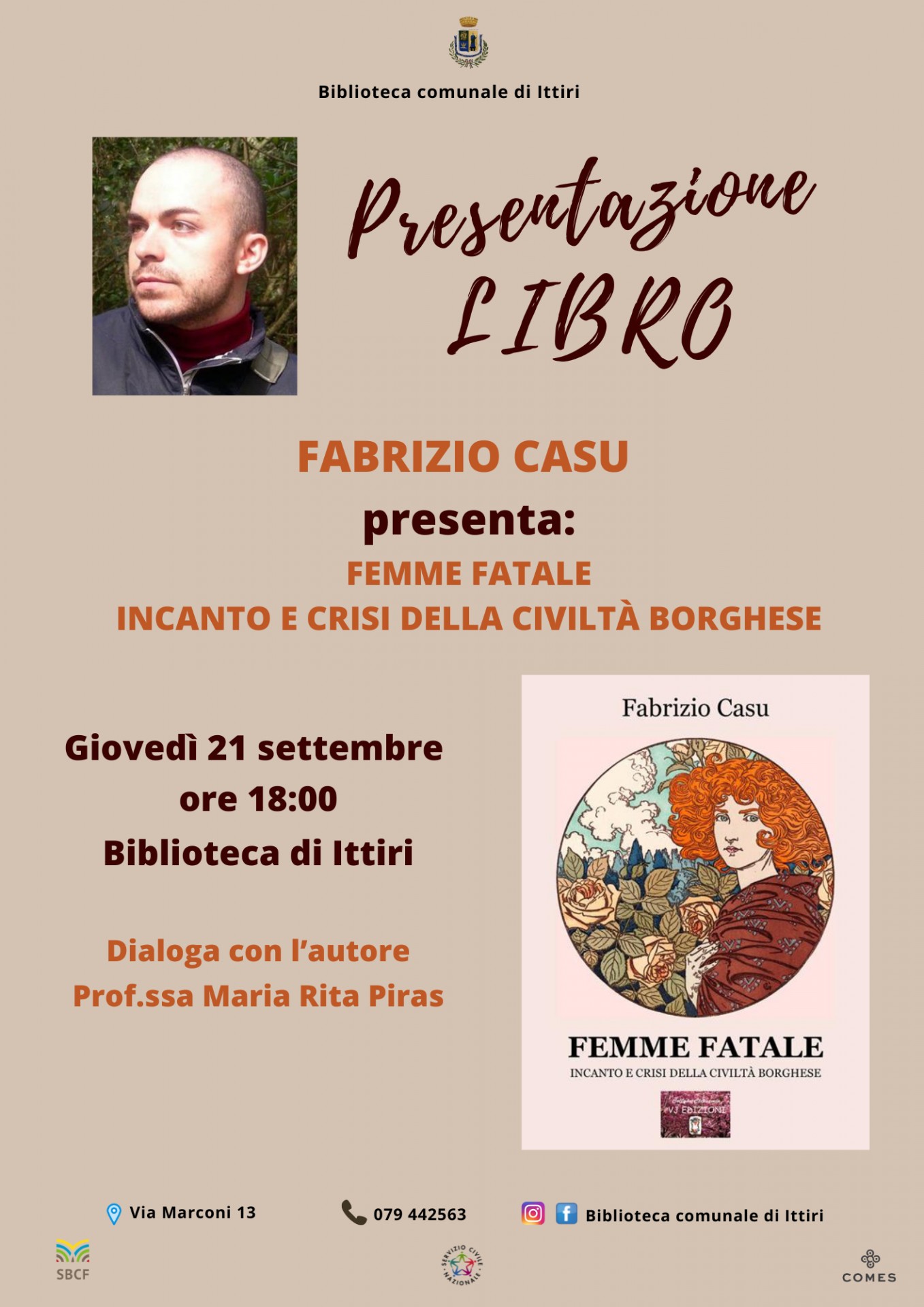Fabrizio Casu presenta Femme Fatale Incanto e crisi della civiltà borghese Giovedì 21 settembre ore 1800 Biblioteca di Ittiri Dialoga con l’autore Prof